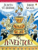 So_you_want_to_be_an_inventor_