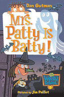 Mrs__Patty_is_batty_____bk__13_My_Weird_School_