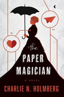 The_paper_magician____bk__1_Paper_Magician_