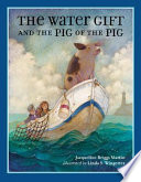 The_water_gift_and_the_pig_of_the_pig
