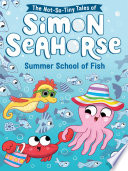 Summer_school_of_fish____bk__4_Simon_Seahorse_