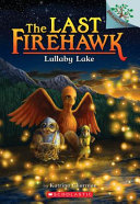 Lullaby_Lake____bk__4_Last_Firehawk_