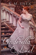Cinderella_and_the_colonel____bk__3_Timeless_Fairy_Tale_
