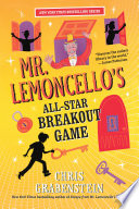 Mr__Lemoncello_s_all-star_breakout_game____bk__4_Mr__Lemoncello_s_Library_