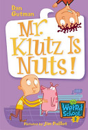 Mr__Klutz_is_nuts_____bk__2_My_Weird_School_