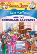 Thea_Stilton_and_the_chocolate_sabotage____bk__19_Thea_Stilton_