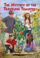The_mystery_of_the_traveling_tomatoes____bk__117_Boxcar_Children_
