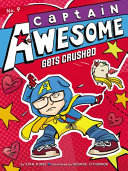 Captain_Awesome_gets_crushed____bk__9_Captain_Awesome_