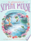 Forget-Me-Not_Lake____bk__3_Sophie_Mouse_