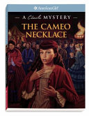 The_cameo_necklace____American_Girl_Mystery_