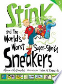 Stink_and_the_world_s_worst_super-stinky_sneakers____bk__3_Stink_