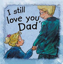 I_still_love_you__Dad