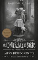 The_conference_of_the_birds____bk__5_Miss_Peregrine_