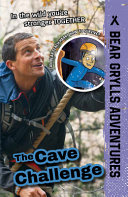 The_cave_challenge____bk__9_Bear_Grylls_Adventure_