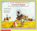 If_you_traveled_west_in_a_covered_wagon