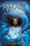 Amari_and_the_night_brothers____bk__1_Supernatural_Investigations_