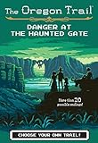 Danger_at_the_haunted_gate____bk__2_Oregon_Trail_