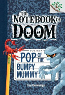 Pop_of_the_bumpy_mummy____bk__6_Notebook_of_Doom_