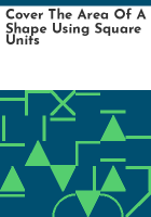 Cover_the_area_of_a_shape_using_square_units