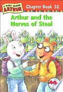 Arthur_and_the_nerves_of_steal____bk__32_Arthur_Chapter_Book_