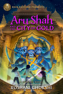 Aru_Shah_and_the_city_of_gold____bk__4_Pandava_