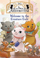 Welcome_to_the_Creature_Caf______bk__1_Aristokittens_