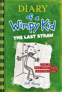 The_last_straw____bk__3_Diary_of_a_Wimpy_Kid_