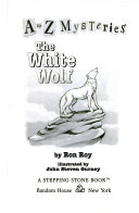 The_white_wolf____bk__23_A_to_Z_Mysteries_