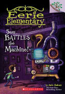 Sam_battles_the_machine_____bk__6_Eerie_Elementary_