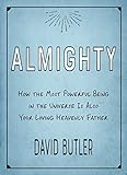Almighty___how_the_most_powerful_being_in_the_universe_is_also_your_loving_Heavenly_Father____Book_Club_set_of_8_