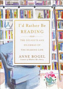 I_d_rather_be_reading___the_delights_and_dilemmas_of_the_reading_life____Book_Club_set_of_9_
