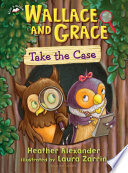 Wallace_and_Grace_take_the_case____bk__1_Wallace_and_Grace_