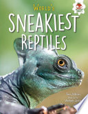 World_s_sneakiest_reptiles