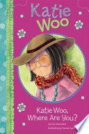 Katie_Woo__where_are_you_