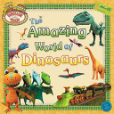 The_amazing_world_of_dinosaurs