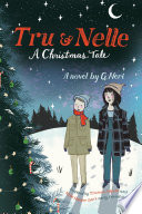 Tru___Nelle___a_Christmas_tale____bk__2_Tru_and_Nelle_