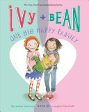 Ivy___Bean___one_big_happy_family____bk__11_Ivy_and_Bean_
