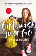 Girl__wash_your_face___stop_believing_the_lies_about_who_you_are_so_you_can_become_who_you_were_meant_to_be____Book_Club_set_of_6_
