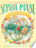 A_new_friend____bk__1_Sophie_Mouse_