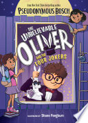 The_Unbelievable_Oliver_and_the_Four_Jokers____bk__1_Unbelievable_Oliver_
