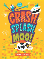 Crash__Splash__or_Moo_