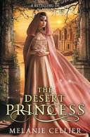 The_desert_princess___a_retelling_of_Aladdin____bk__3_Return_to_the_Four_Kingdoms_