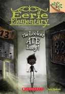 The_locker_ate_Lucy_____bk__2_Eerie_Elementary_