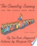 The_country_bunny_and_the_little_gold_shoes
