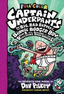 Captain_Underpants_and_the_big__bad_battle_of_the_Bionic_Booger_Boy__part_2___the_revenge_of_the_ridiculous_Robo-Boogers____bk__7_Captain_Underpants_