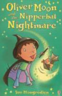 Oliver_Moon_and_the_nipperbat_nightmare____bk__3_Oliver_Moon_