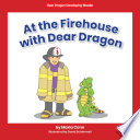 At_the_firehouse_with_Dear_Dragon