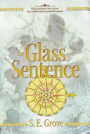 The_glass_sentence____bk__1_Mapmakers_Trilogy_