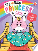 The_royal_ball____bk__2_Itty_Bitty_Princess_Kitty_