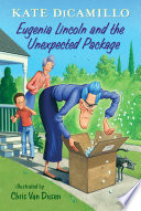 Eugenia_Lincoln_and_the_unexpected_package____bk__4_Tales_from_Deckawoo_Drive_